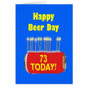73. Happy Beer Day Geburtstag