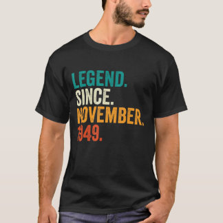73 Jahre alte Legende seit November 1949 73. Gebur T-Shirt