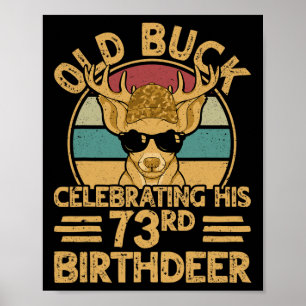 73 Jahre Jäger Buck Jagd Hirsche 73. Geburtstag Poster