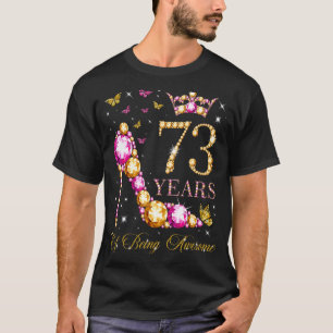 73 Jahre Phantastisch 73 Jahre alt 73. Geburtstag T-Shirt