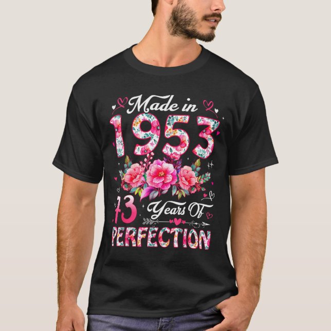 73 Year Old Made In 1953 Floral 73rd Birthday Wome T-Shirt (Vorderseite)