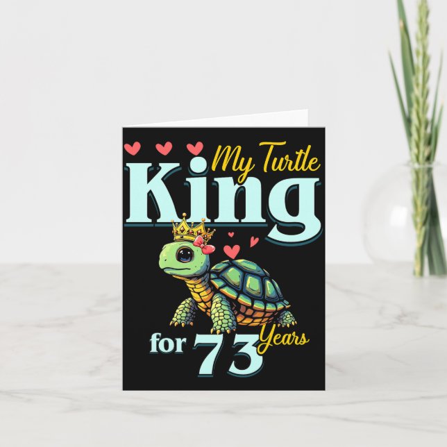 73rd Wedding Anniversary Couples My Turtle King Fo Karte (Vorderseite)