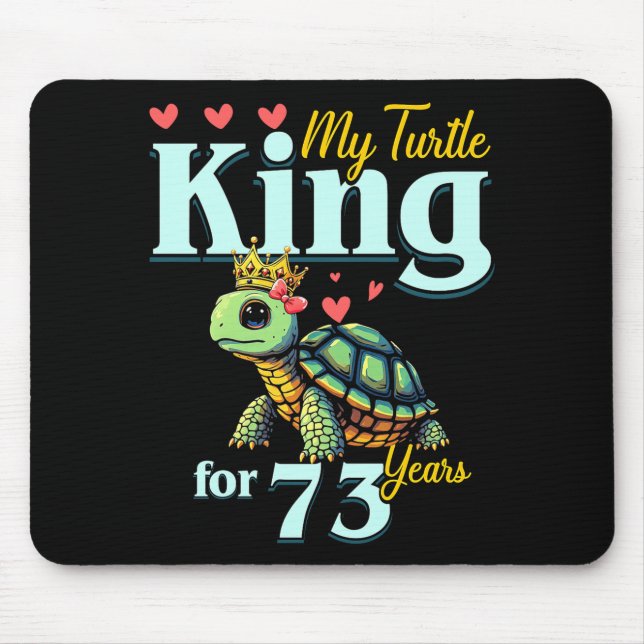 73rd Wedding Anniversary Couples My Turtle King Fo Mousepad (Vorne)