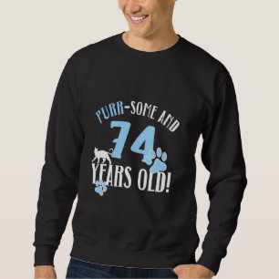 74. Geburtstag 74 Jahre Mama Cat Lover Birth Sweatshirt