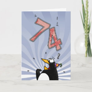 74. Geburtstag - Pinguin-Überraschungs-Karte Karte