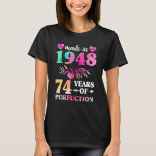 74. Geburtstag von Frauen, 1948 74 von Perfec T-Shirt