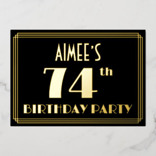 74. Geburtstagsparty: Art Deco Look "74", w/ Name Folieneinladung