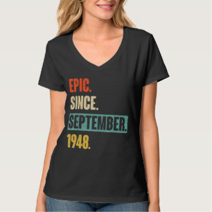 74 Jahre alt 74. Geburtstag Geburtstag Epic seit S T-Shirt