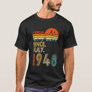 74 Jahre Phantastisch seit Juli 1948 74. Geburtsta T-Shirt