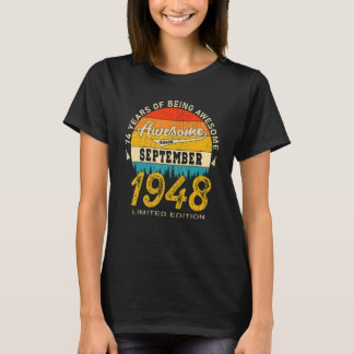 74 Jahre Phantastisch seit September 1948 74. Gebu T-Shirt