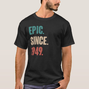 74 Jahre Vintag 1949 Geburtstag 74. Dekorati T-Shirt