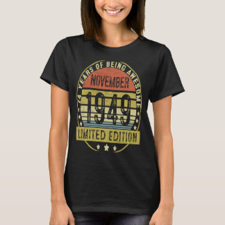 74 Jahre Vintag im November 1949 74. Geburtstag T-Shirt