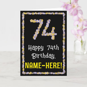 74th Birthday: Floral Flowers Number, Custom Name Karte