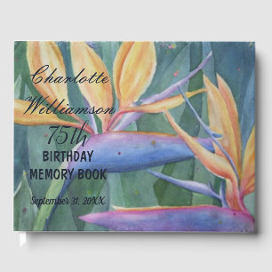 75. Bird of Paradise Geburtstagsgedächtnis Gästebuch