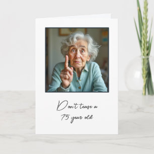 75. Geburtstag Alte Dame Spaß Karte