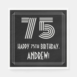 75. Geburtstag: Art Deco  Look "75" + Name Serviette