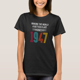 75 Geburtstag Die Welt zu einem besseren Ort seit T-Shirt