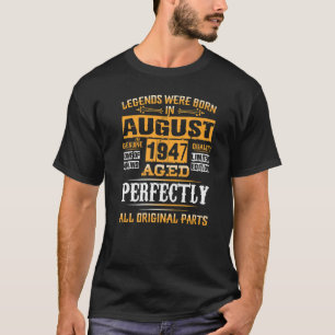 75. Geburtstag für Legenden Geborener August 1947 T-Shirt