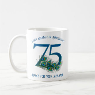 75. Geburtstag oder Jubiläum Pfauenfeder Kaffeetasse