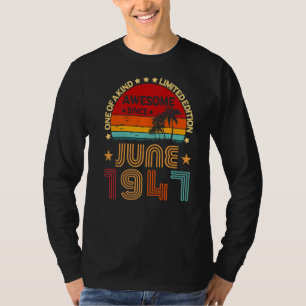 75. Geburtstag Phantastisch Seit Juni 1947 Vintag T-Shirt