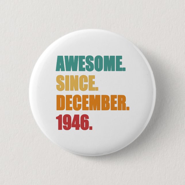 75. Geburtstag Vintage 1946 Dezember Button (Vorderseite)