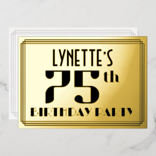 75. Geburtstagsparty: Art Deco Look "75" und Name Folieneinladung