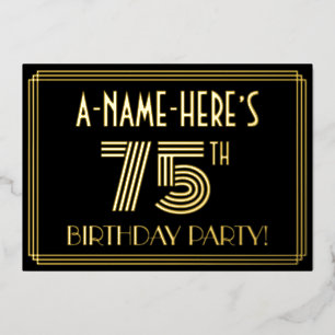 75. Geburtstagsparty — Art Deco Stil "75" + Name Folieneinladung