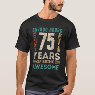 75. Geburtstagstage Monate 75 Jahre alter Tag T-Shirt