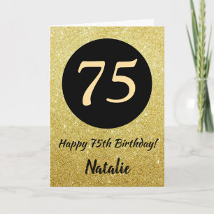 75. Happy Birthday Black and Gold Glitzer Card Karte