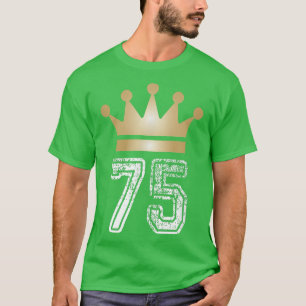 75 Jahre alt 75. Geburtstag KönigPrince Crown Men' T-Shirt