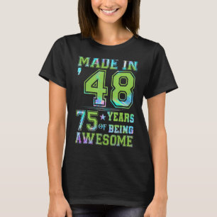 75 Jahre alt 75. Geburtstag Mädchen Männer Frauen  T-Shirt