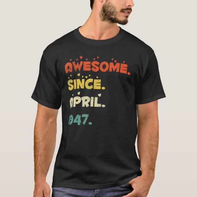 75 Jahre alt April 1947 T-Shirt (Vorderseite)