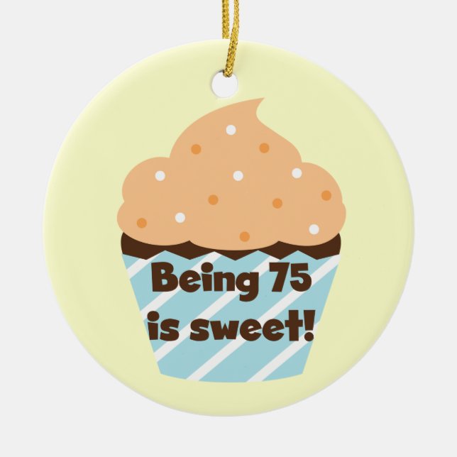 75 Jahre alt ist T - Shirt und Geschenke zum Gebur Keramik Ornament (Vorne)