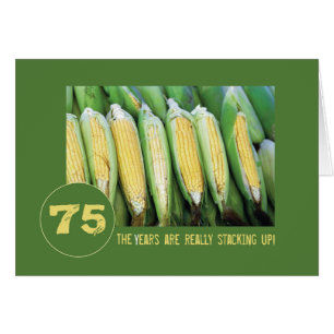 75 Jahre alt, mit Maiszange