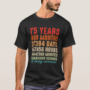 75 Jahre alt Phantastisch 75. Geburtstag Männer Fr T-Shirt