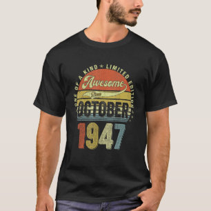 75 Jahre alt Phantastisch seit Oktober 1947 75. Ge T-Shirt