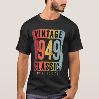 75 Jahre alt Vintag 1949 75. Geburtstagsdekoration T-Shirt