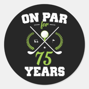 75 Jahre alter Glückwunsch 75. Geburtstag für Golf Runder Aufkleber