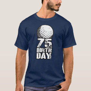 75 Jahre alter Golf Golfen Golfer 75. Geburtstag T-Shirt