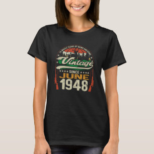 75 Jahre alter Hirschjäger Geboren Juni 1948 75 t T-Shirt