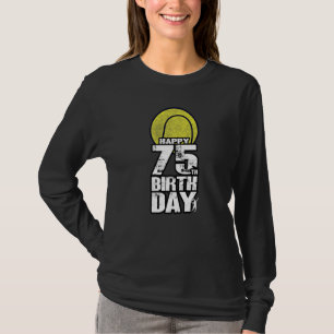 75 Jahre Altes Vintages Tennis 75. Geburtstag T-Shirt