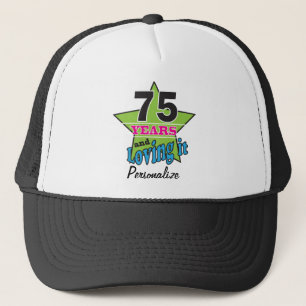 75 Jahre und Lieben es 75. Name Geburtstags- Truckerkappe