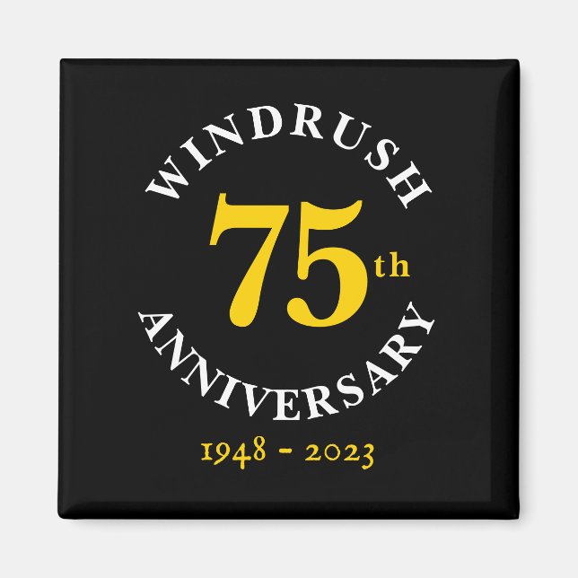 75 Jahre Windrush Magnet (Vorne)