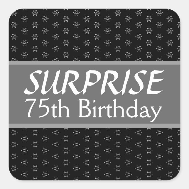 75. ÜBERRASCHUNG Geburtstag Schwarz Silber Rot Quadratischer Aufkleber (Vorderseite)