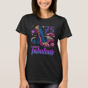 75 und fabelhafte High Heels Steppen in meine 75. T-Shirt