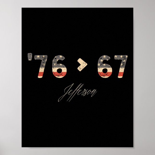 76 67 Jefferson Six Seven Meme für Gen Alpha Slang Poster (Vorne)