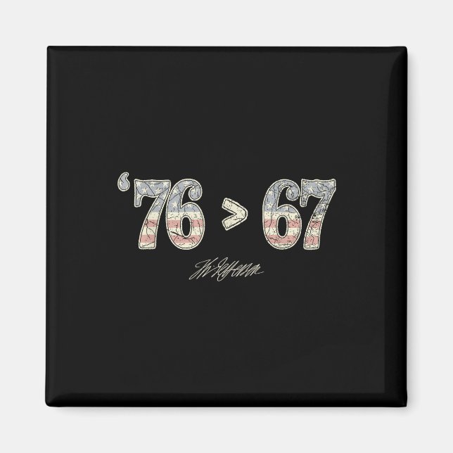 76 67 Thomas Jefferson Sechs Sieben 6 7 Meme Gen A Magnet (Vorne)
