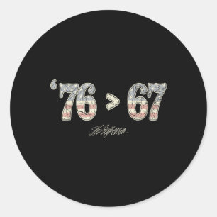 76 67 Thomas Jefferson Sechs Sieben 6 7 Meme Gen A Runder Aufkleber