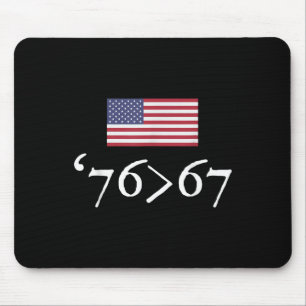 76 67 US-Flagge Sechsundsiebzig Sechzig Sieben 6 7 Mousepad