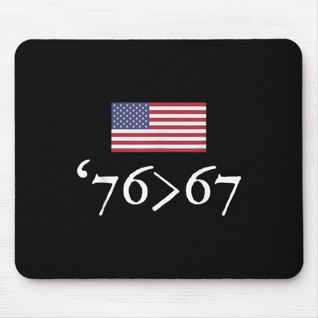 76 67 US-Flagge Sechsundsiebzig Sechzig Sieben 6 7 Mousepad (Vorne)